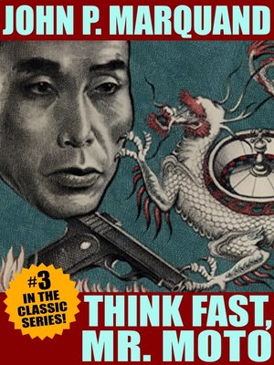 cover image of Think Fast, Mr. Moto